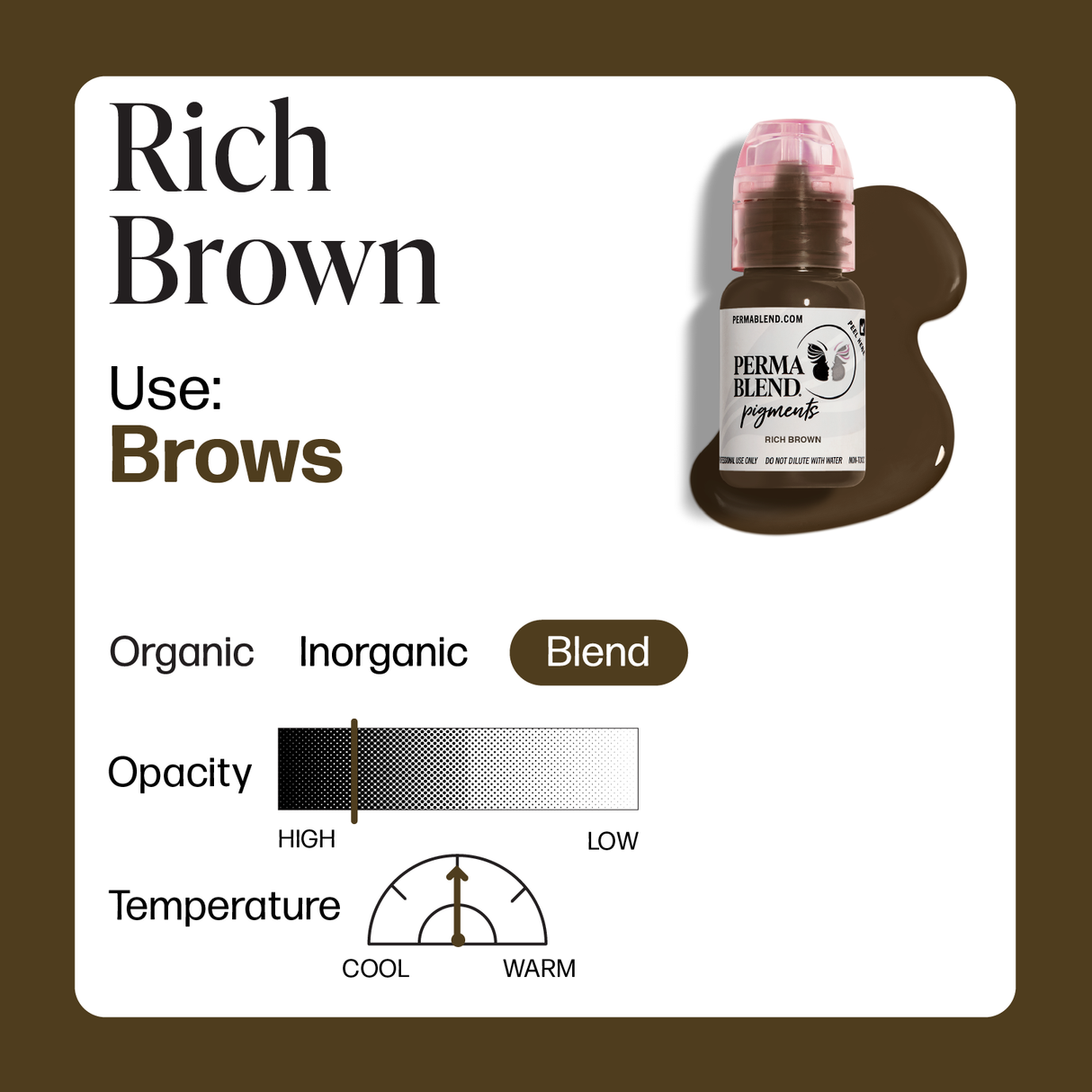 Rich Brown Perma Blend PMU Pigment for Brow PMU 0.5 oz (15 ml)